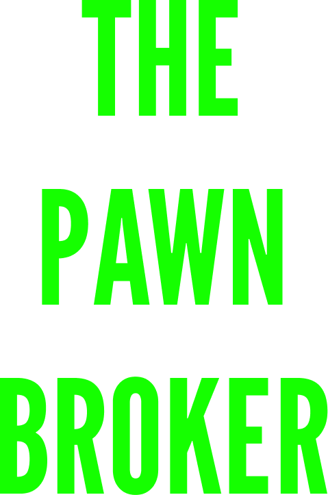 The Pawn Broker